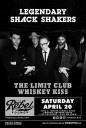 Legendary Shack Shakers The Limit Club Whiskey Kiss Rebel Lounge